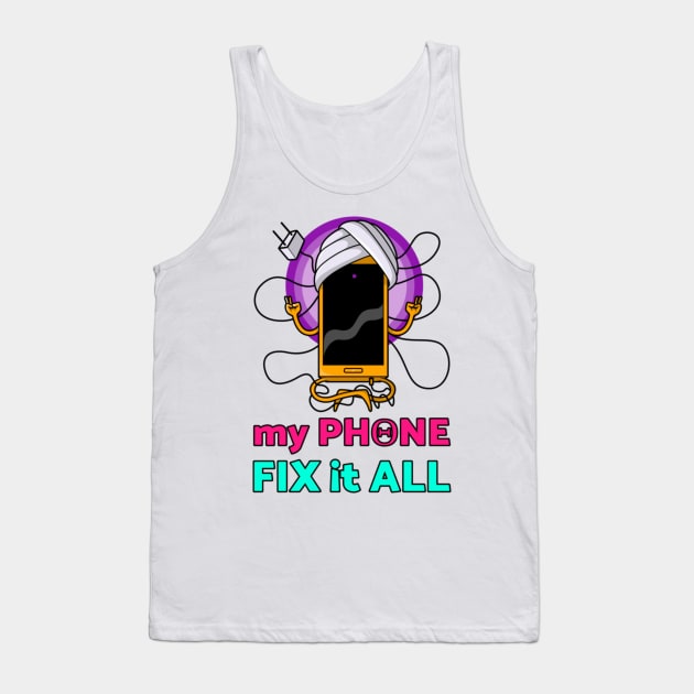 MY PHONE FIX it ALL Tank Top by elsa-HD